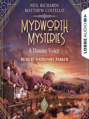 cover image of A Distant Voice--Mydworth Mysteries--A Cosy Historical Mystery Series, Episode 9 (Unabridged)